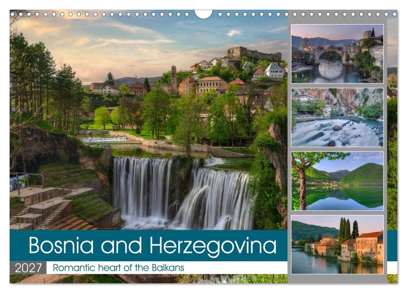 Bosnia and Herzegovina Romantic heart of the Balkans (Wall Calendar 2027 DIN A3 landscape) CALVENDO 12 Month Wall Calendar