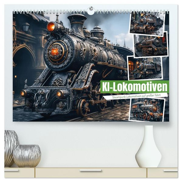 KI-Lokomotiven (hochwertiger Premium Wandkalender 2027 DIN A2 quer) Kunstdruck in Hochglanz