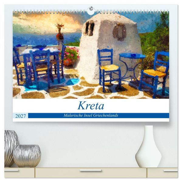 Kreta - Malerische Insel Griechenlands (hochwertiger Premium Wandkalender 2027 DIN A2 quer) Kunstdruck in Hochglanz