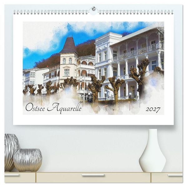 Ostsee Aquarelle (hochwertiger Premium Wandkalender 2027 DIN A2 quer) Kunstdruck in Hochglanz