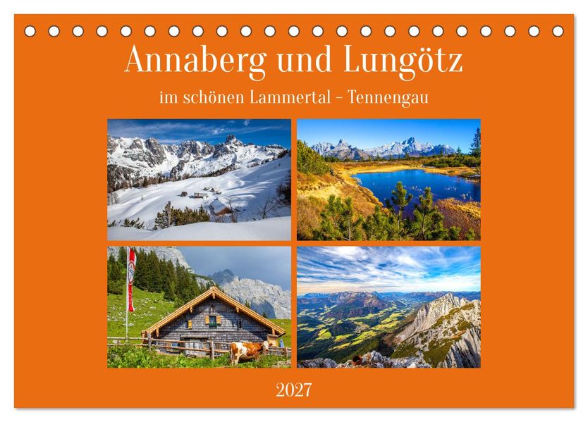 Annaberg und Lungötz (Tischkalender 2027 DIN A5 quer) CALVENDO Monatskalender