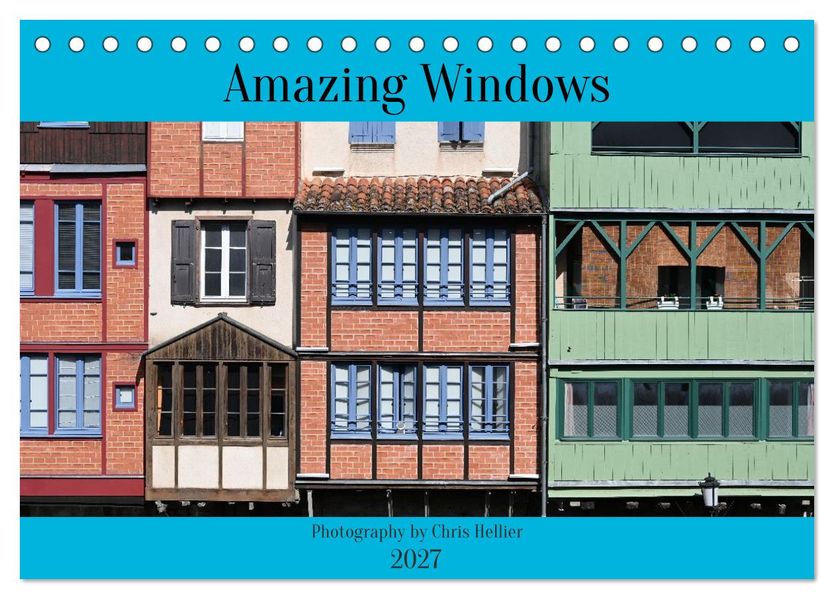 Amazing Windows (Desk Calendar 2027 DIN A5 landscape) CALVENDO 12 Month DeskCalendar