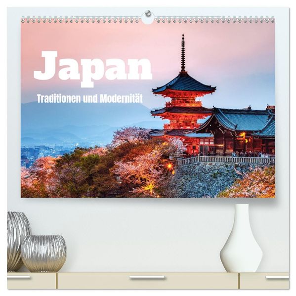 Japan - Traditionen und Modernität (hochwertiger Premium Wandkalender 2027 DIN A2 quer) Kunstdruck in Hochglanz