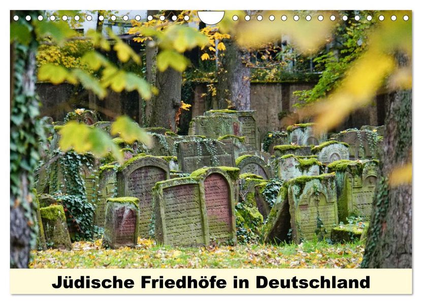 Jüdische Friedhöfe in Deutschland (Wandkalender 2027 DIN A4 quer) CALVENDO Monatskalender