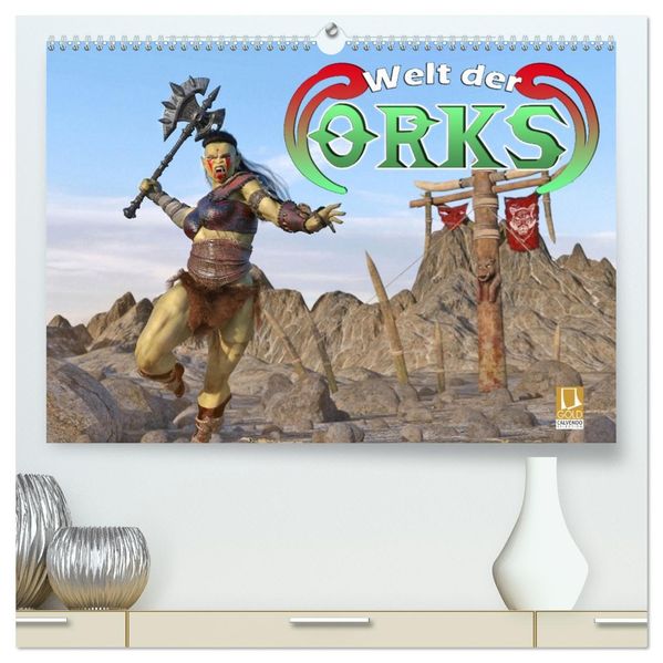 Welt der Orks (hochwertiger Premium Wandkalender 2027 DIN A2 quer) Kunstdruck in Hochglanz