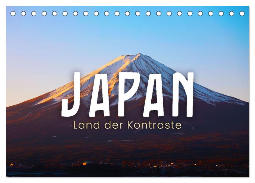 Japan - Land der Kontraste (Tischkalender 2027 DIN A5 quer) CALVENDO Monatskalender