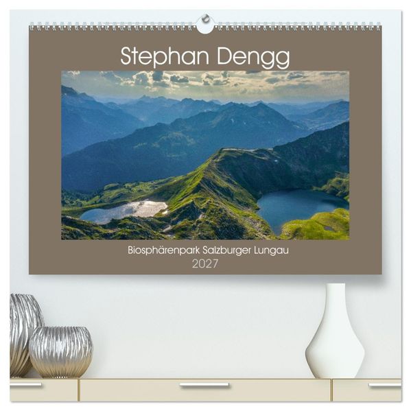 Biosphärenpark Salzburger Lungau (hochwertiger Premium Wandkalender 2027 DIN A2 quer) Kunstdruck in Hochglanz
