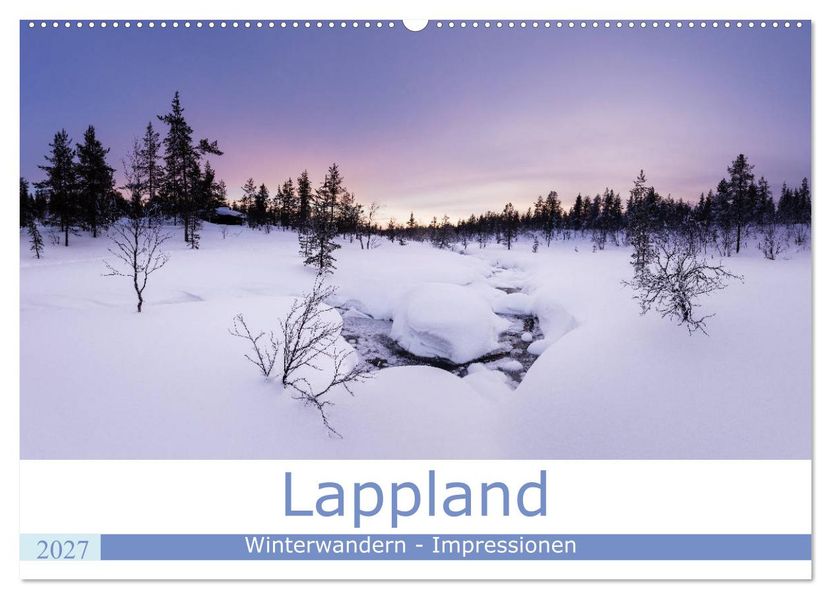 Lappland - Winterwandern Impressionen (Wandkalender 2027 DIN A2 quer) CALVENDO Monatskalender