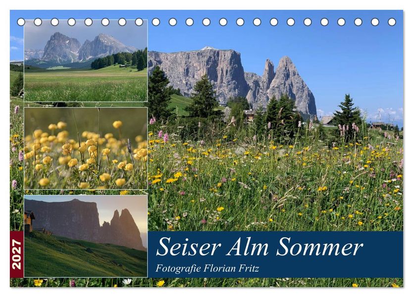 Seiser Alm Sommer (Tischkalender 2027 DIN A5 quer) CALVENDO Monatskalender