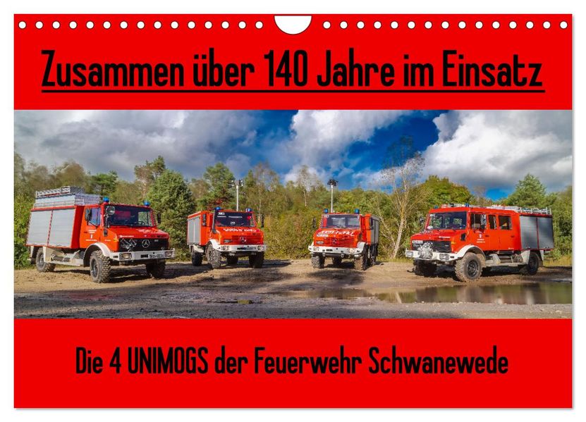 Die 4 UNIMOGS der Feuerwehr Schwanewede (Wandkalender 2027 DIN A4 quer) CALVENDO Monatskalender