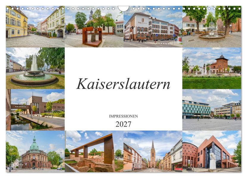 Kaiserslautern Impressionen (Wandkalender 2027 DIN A3 quer) CALVENDO Monatskalender