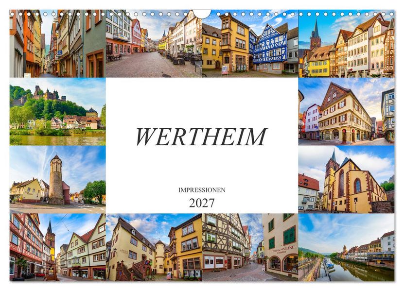 Wertheim Impressionen (Wandkalender 2027 DIN A3 quer) CALVENDO Monatskalender