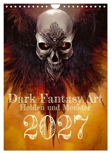 Dark Fantasy Art - Helden und Monster (Wandkalender 2027 DIN A4 hoch) CALVENDO Monatskalender