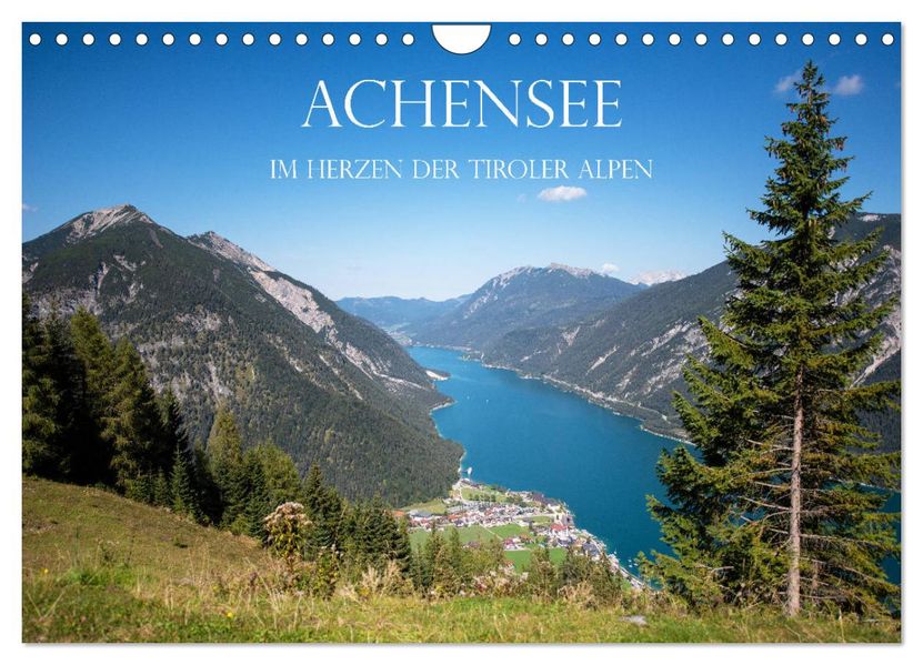 Achensee - im Herzen der Tiroler Alpen (Wandkalender 2027 DIN A4 quer) CALVENDO Monatskalender