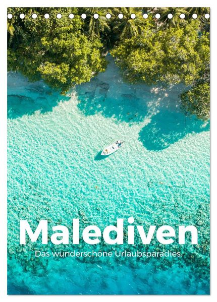 Malediven - Das wunderschöne Urlaubsparadies. (Tischkalender 2027 DIN A5 hoch) CALVENDO Monatskalender