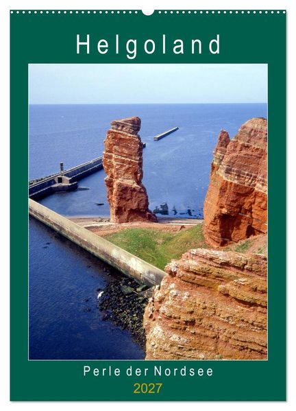 Helgoland Perle der Nordsee (Wandkalender 2027 DIN A2 hoch) CALVENDO Monatskalender