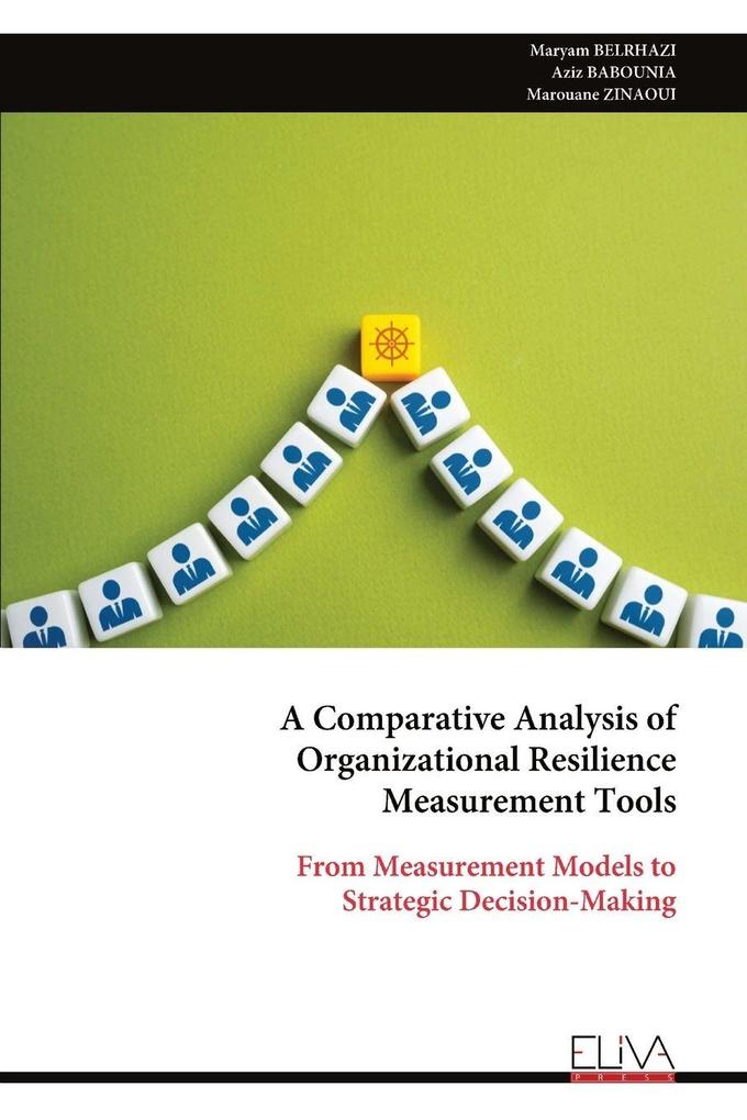 A Comparative Analysis of Organizational Resilience Measurement Tools