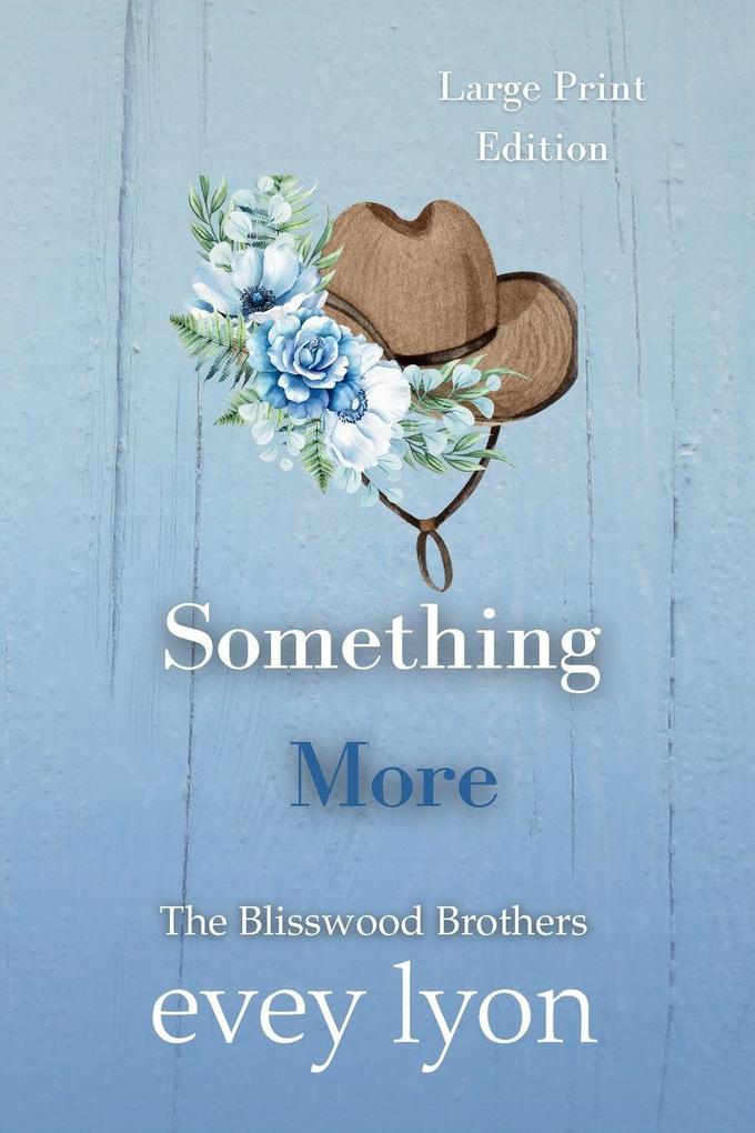 Something More (Large Print Edition)