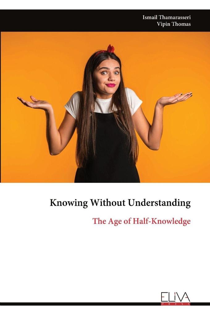 Knowing Without Understanding