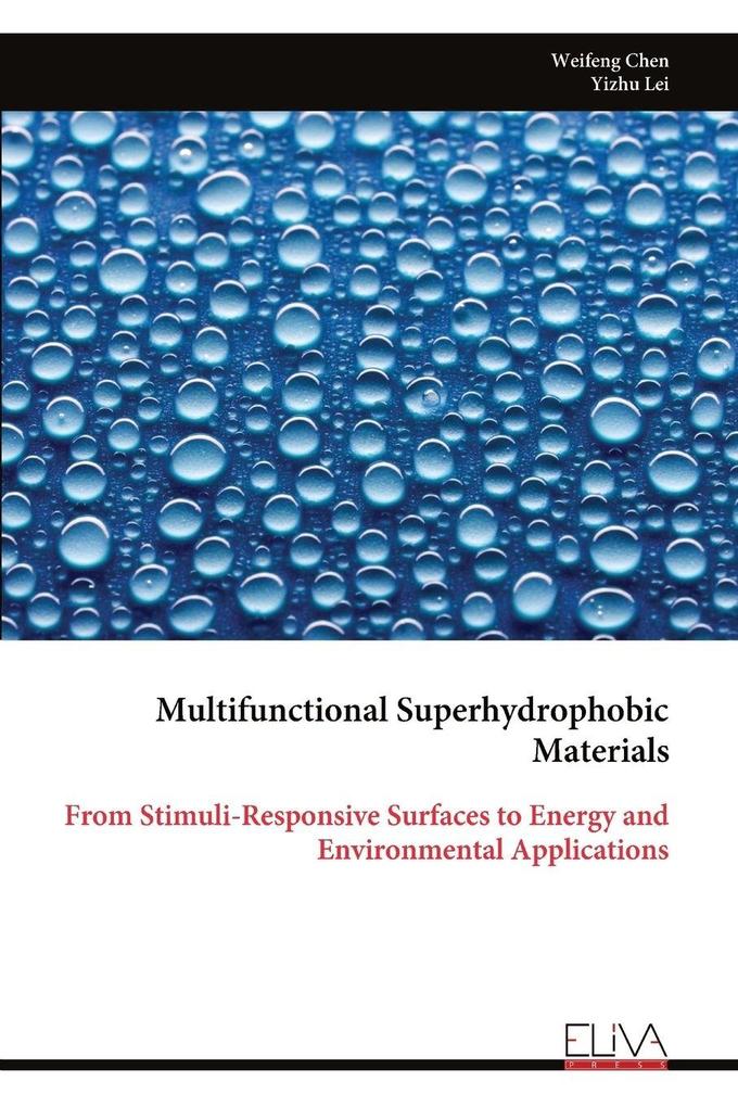 Multifunctional Superhydrophobic Materials