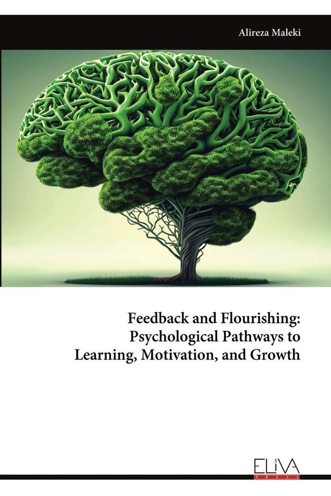 Feedback and Flourishing