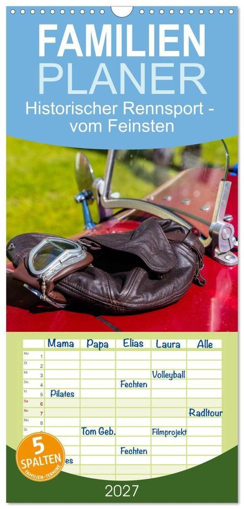 Familienplaner 2027 - Historischer Rennsport - vom Feinsten mit 5 Spalten (Wandkalender 21 x 45 cm) CALVENDO