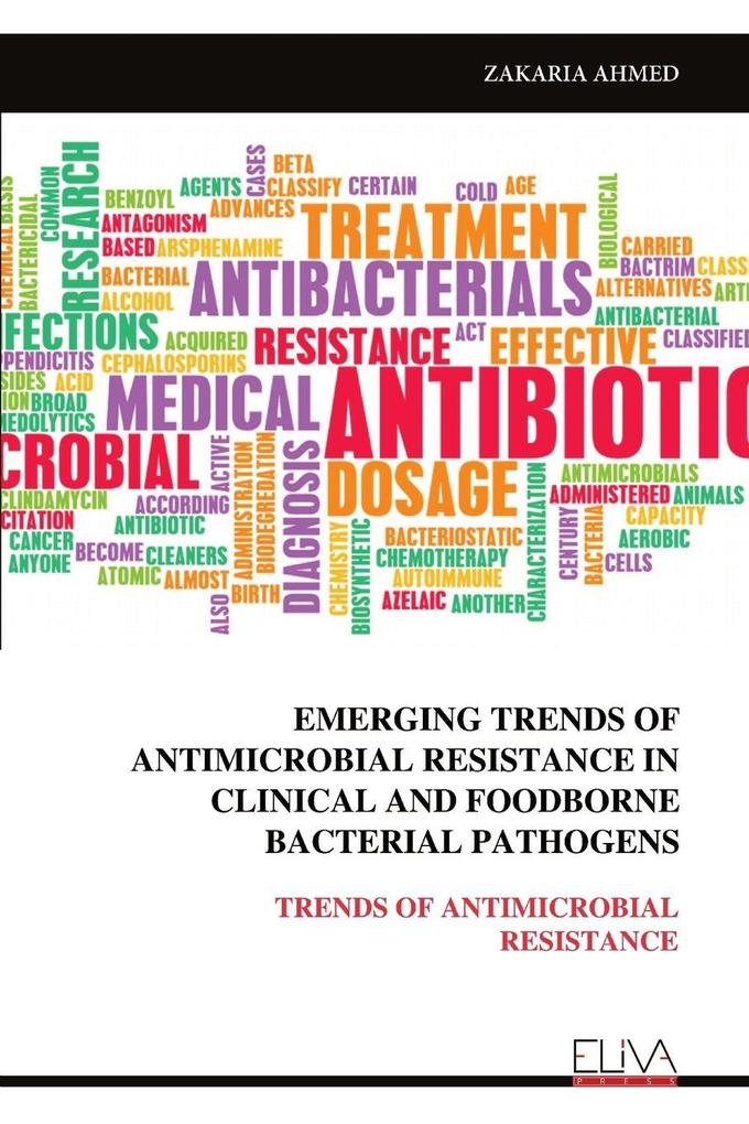 EMERGING TRENDS OF ANTIMICROBIAL RESISTANCE IN CLINICAL AND FOODBORNE BACTERIAL PATHOGENS