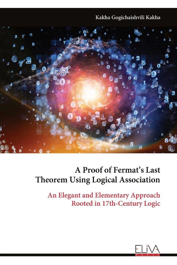 A Proof of Fermat's Last Theorem Using Logical Association