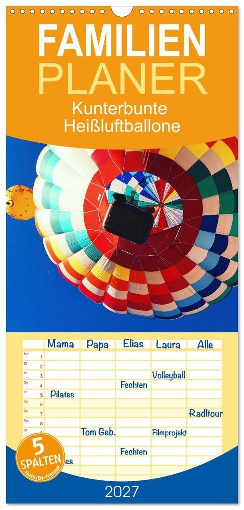 Familienplaner 2027 - Kunterbunte Heißluftballone mit 5 Spalten (Wandkalender 21 x 45 cm) CALVENDO