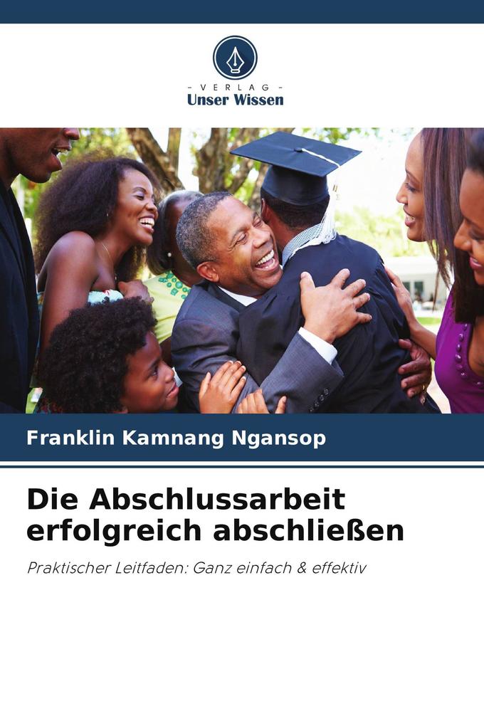 Die Abschlussarbeit erfolgreich abschließen