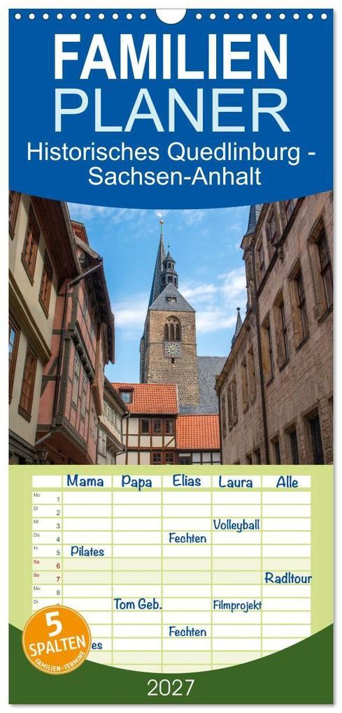 Familienplaner 2027 - Historisches Quedlinburg - Sachsen-Anhalt mit 5 Spalten (Wandkalender 21 x 45 cm) CALVENDO