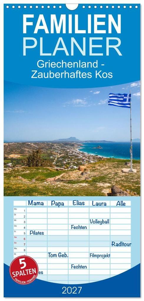 Familienplaner 2027 - Griechenland - Zauberhaftes Kos mit 5 Spalten (Wandkalender 21 x 45 cm) CALVENDO