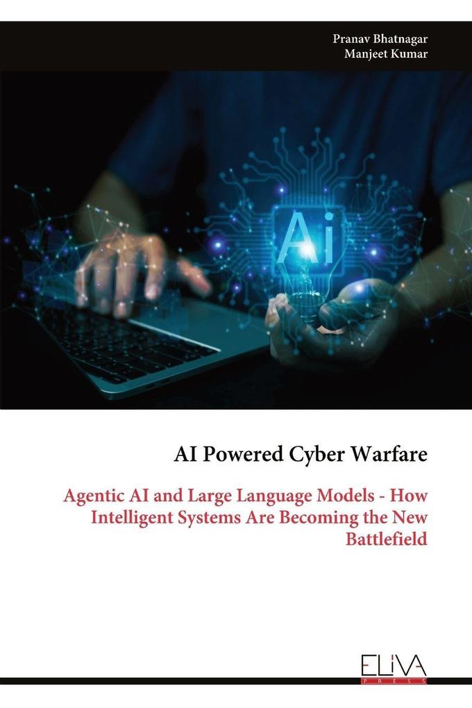 AI Powered Cyber Warfare
