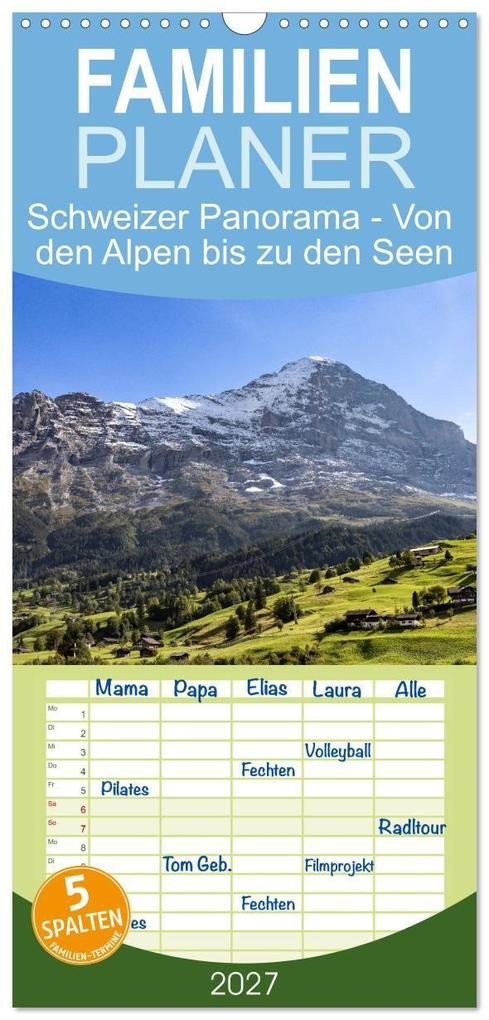 Familienplaner 2027 - Schweizer Panorama - Von den Alpen bis zu den Seen mit 5 Spalten (Wandkalender 21 x 45 cm) CALVENDO