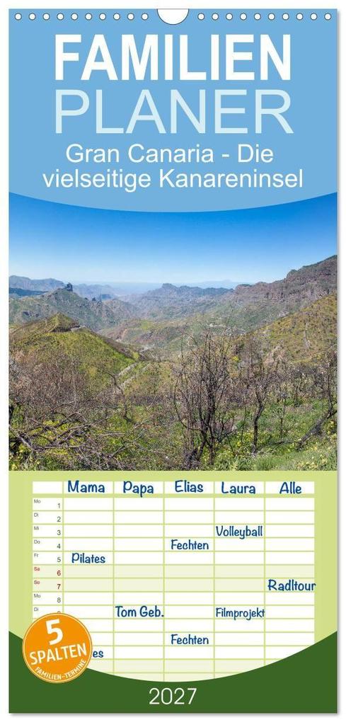 Familienplaner 2027 - Gran Canaria - Die vielseitige Kanareninsel mit 5 Spalten (Wandkalender 21 x 45 cm) CALVENDO