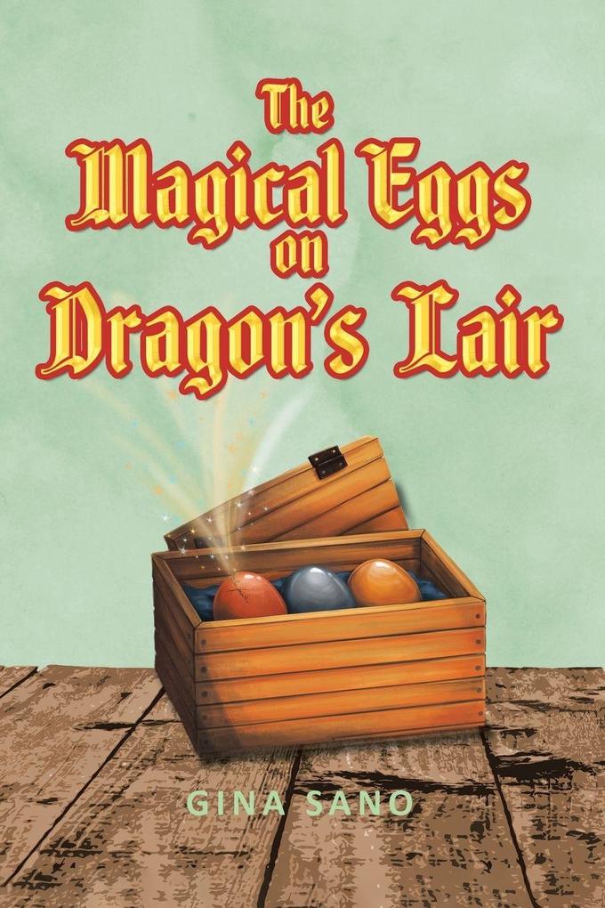 The Magical Eggs in Dragon's Lair