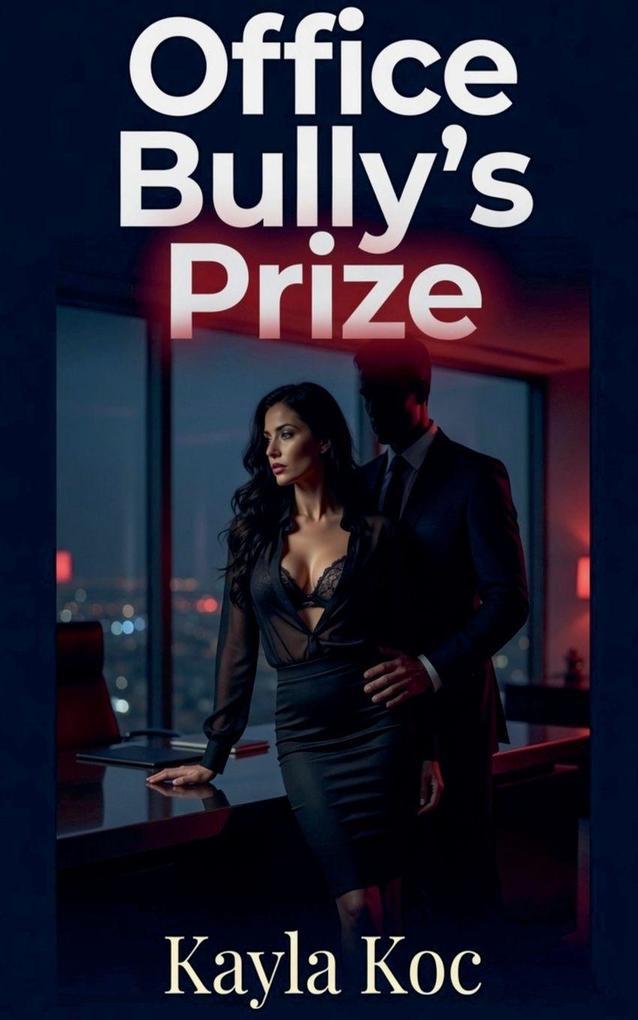 Office Bully's Prize