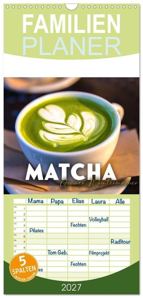 Familienplaner 2027 - Matcha - Grüner Muntermacher mit 5 Spalten (Wandkalender 21 x 45 cm) CALVENDO