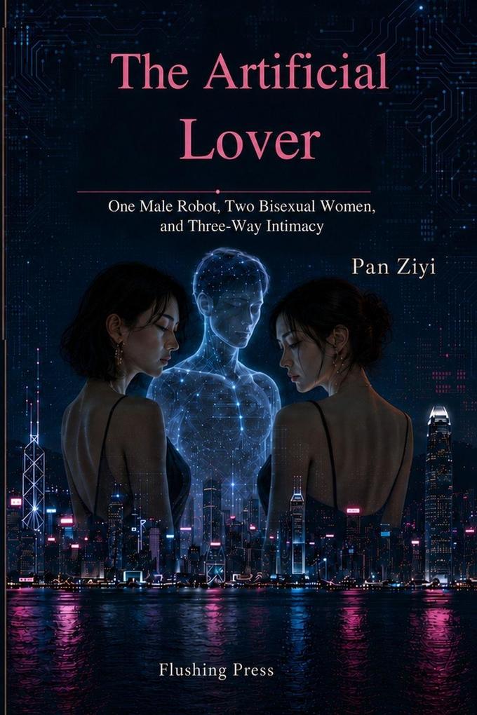 The Artificial Lover