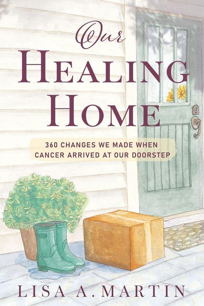 Our Healing Home