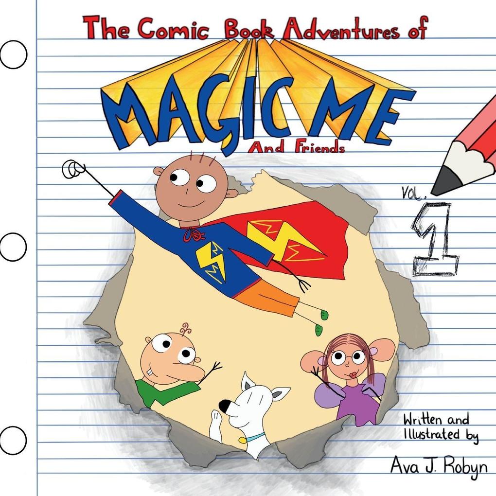 The Comic Book Adventures of Magic Me and Friends Volume 1