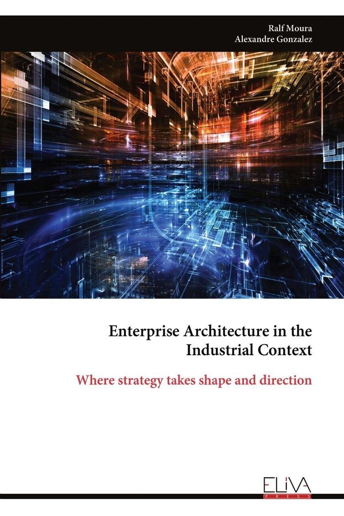 Enterprise Architecture in the Industrial Context