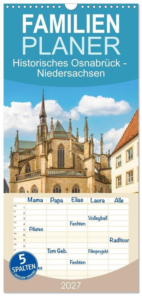 Familienplaner 2027 - Historisches Osnabrück - Niedersachsen mit 5 Spalten (Wandkalender 21 x 45 cm) CALVENDO