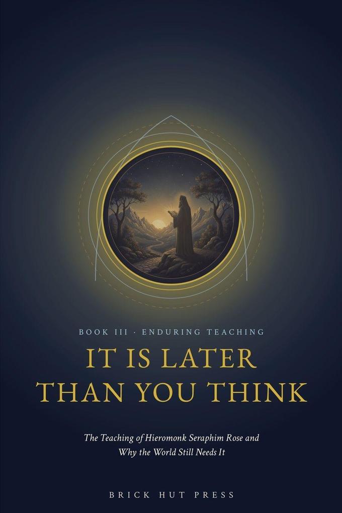 It Is Later Than You Think