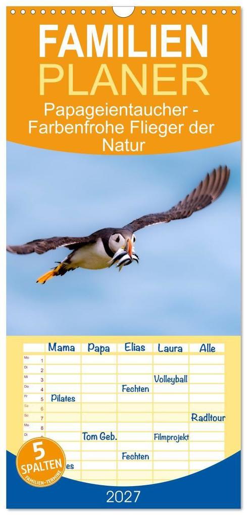 Familienplaner 2027 - Papageientaucher - Farbenfrohe Flieger der Natur mit 5 Spalten (Wandkalender 21 x 45 cm) CALVENDO