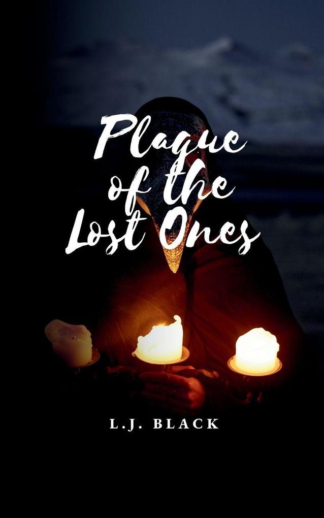 Plague of the Lost Ones