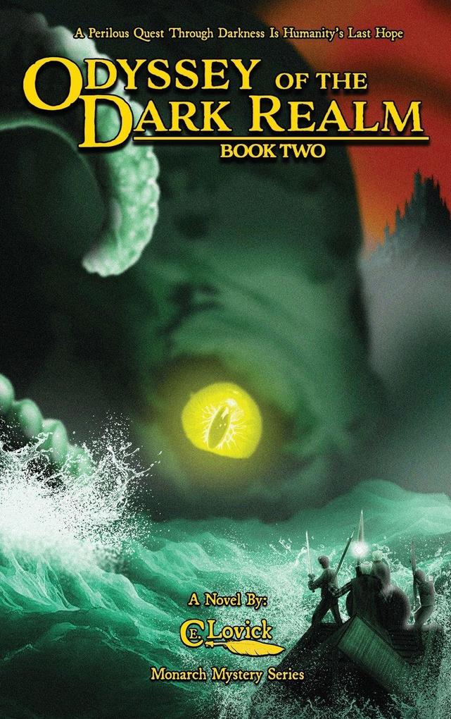 Odyssey of the Dark Realm