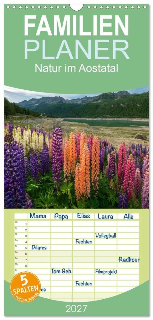 Familienplaner 2027 - Natur im Aostatal mit 5 Spalten (Wandkalender 21 x 45 cm) CALVENDO