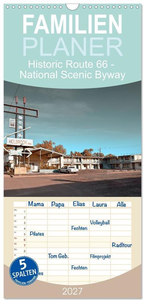 Familienplaner 2027 - Historic Route 66 - National Scenic Byway mit 5 Spalten (Wandkalender 21 x 45 cm) CALVENDO