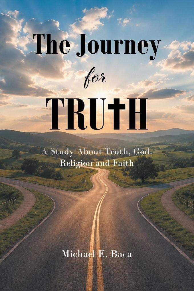 The Journey for Truth
